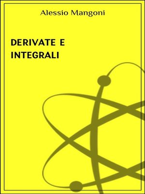 cover image of Derivate e integrali